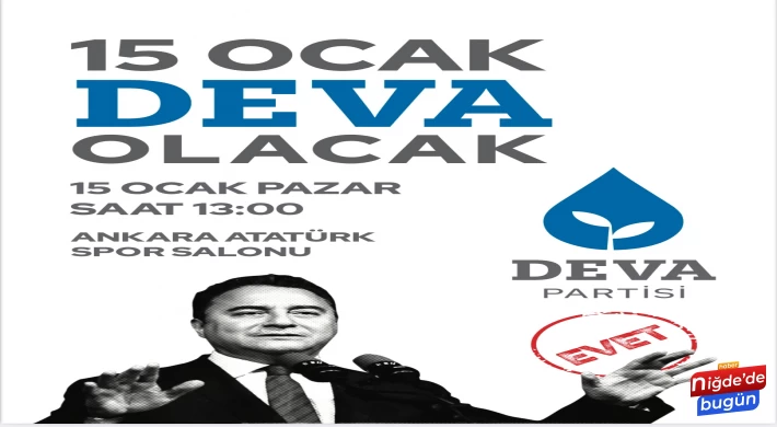 Deva Partisi Niğde İl Başkanı Mevlüt Gümüş, Deva Partisi eylem planlarının Ankara Atatürk Spor Salonu’nda yapılacak bir etkinlikle tüm Türkiye’ye tanıtılacağını söyledi.