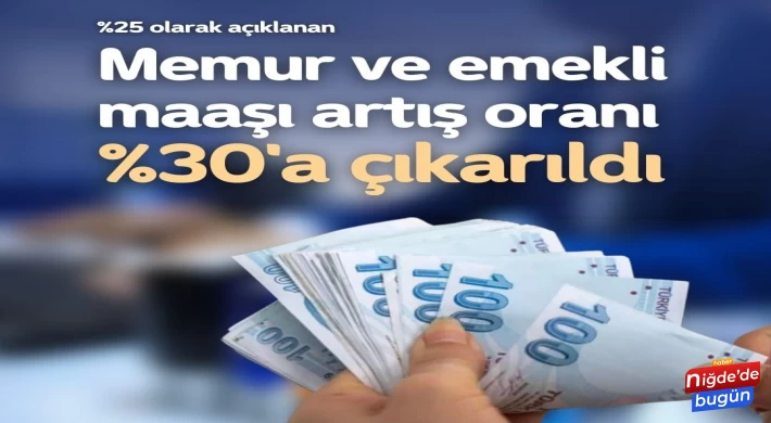 Memur maaş zammı artışı yüzde 30 oldu!