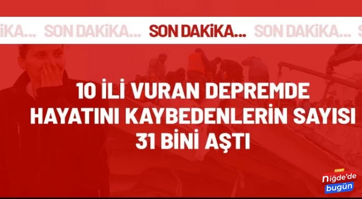 Kahramanmaraş merkezli meydana gelen depremlerde hayatını kaybedenlerin sayısı artıyor. Depremde yaşamını yitirenlerin sayısı 31 bin 643'e yükseldi.