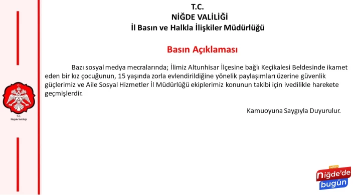 15 yaşındaki kızın zorla evlendirildiği haberi üzerine Valilik harekete geçti.