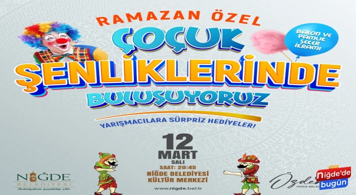 Niğde Belediyesinin Ramazan Etkinlikleri Takvimi Açıklandı