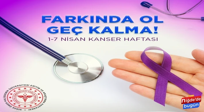 Uzmanından kanserde erken teşhis uyarısı