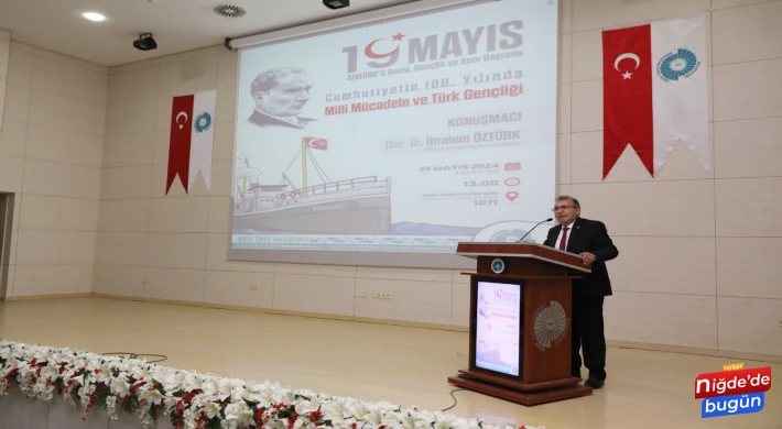 “Cumhuriyetin 100. Yılında Milli Mücadele ve Türk Gençliği” Konferansı