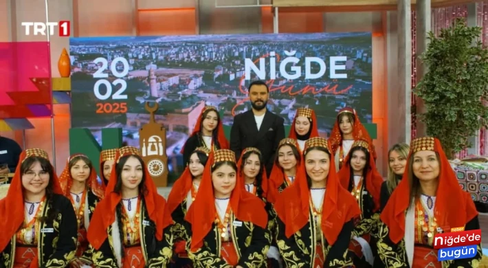 Dünya Niğdeliler Günü, TRT1 Ekranlarında Coşkuyla Kutlandı