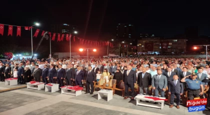 Niğde’de 15 Temmuz Coşkusu !