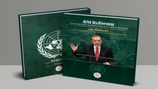 Türkiye’nin BM reformuna yönelik tezleri kitaplaştırıldı