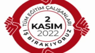 Eğitim çalışanları 2 Kasım’da iş bırakıyor