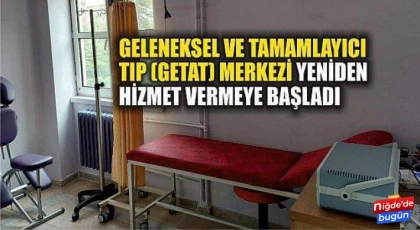 Hastanede geleneksel ve tamamlayıcı tıp yeniden hizmet vermeye başladı