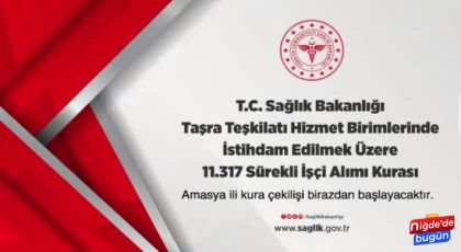 Sağlık Bakanlığı 11 bin 317 personel alımı kurası çekiliyor! Niğde İçin Kura Yarın Çekilecek