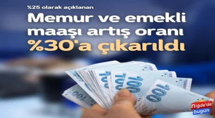 Memur maaş zammı artışı yüzde 30 oldu!