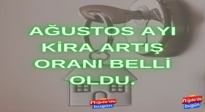 Ağustos ayı kira artış oranı belli oldu