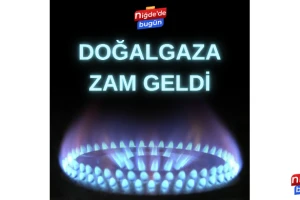 DOĞALGAZA ZAM GELDİ