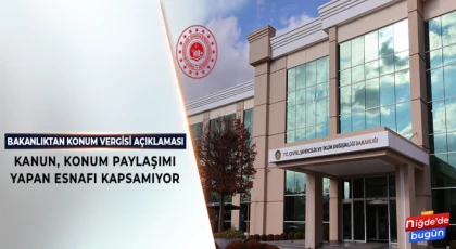 Bakanlıktan Konum Vergisi Açıklaması